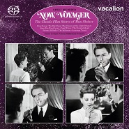 National Philharmonic Orchestra conducted by Charles Gerhardt • Now, Voyager: The Classic Film Scores of Max Steiner [SACD Hybrid Multichannel]